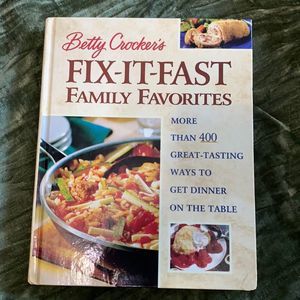 Betty Crocker’s FIX-IT-FAST Family Favorites Cook Book